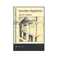 Securities Regulation: Examples and Explanations
