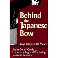 Behind the Japanese Bow