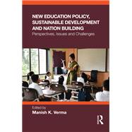 New Education Policy, Sustainable Development and Nation Building book cover, ISBN 9781041194910