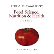 Fox and Cameron's Food Science, Nutrition & Health, 7th Edition