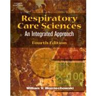 Respiratory Care Sciences An Integrated Approach