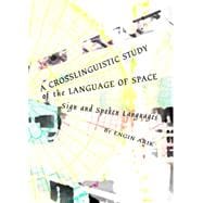 A Crosslinguistic Study of the Language of Space