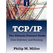 Tcp/Ip - the Ultimate Protocol Guide