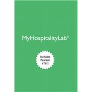 MyHospitalityLab with Pearson eText -- Access Card -- for Intro to Hospitality, 6/e and Introduction to Hospitality Management