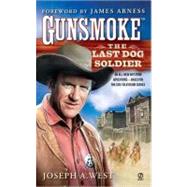 Gunsmoke #2 The Last Dog Soldier