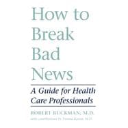 How to Break Bad News