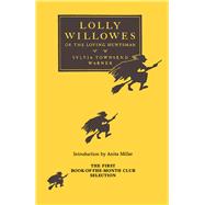 Lolly Willowes or, The Loving Huntsman
