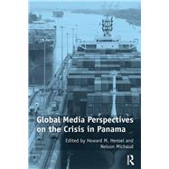 Global Media Perspectives on the Crisis in Panama