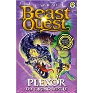 Beast Quest: 85: Plexor the Raging Reptile
