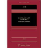 Insurance Law and Policy Cases and Materials