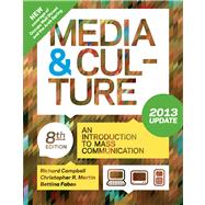 Media and Culture with 2013 Update An Introduction to Mass Communication