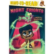 The Haunted Goldfish Ready-to-Read Level 3