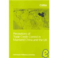 Perceptions of Trade Credit Control in Mainland China and the U. K.