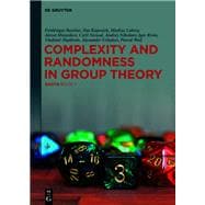 Complexity and Randomness in Group Theory