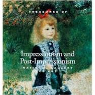 Treasures of Impressionism and Post-Impressionism National Gallery of Art