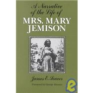 A Narrative of the Life of Mrs. Mary Jemison