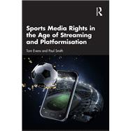 Sports Media Rights in the Age of Streaming and Platformisation