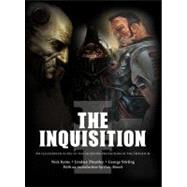 The Inquisition; An illustrated guide to the secretive protectors of the imperium