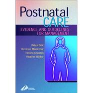 Postnatal Care : Evidence-Based Guidelines for Management