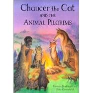 Chaucer the Cat and the Animal Pilgrims