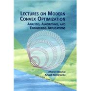 Lectures on Modern Convex Optimization