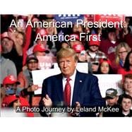 An American President: America First