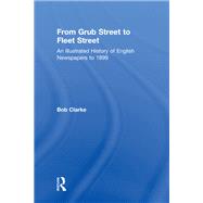 From Grub Street to Fleet Street