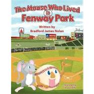 The Mouse Who Lived in Fenway Park