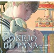 El conejo de pana / The Velveteen Rabbit