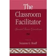 The Classroom Facilitator Special Issue Questions