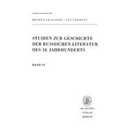 Studien zur Geschichte der russischen Literatur des 18. Jahrhunderts, Band 4