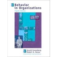 Behavior in Organizations : Understanding and Managing the Human Side of Work