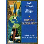 Human Geography : Places and Regions In Global Context