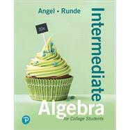 Intermediate Algebra for College Students, Books a la Carte Edition,9780134794914