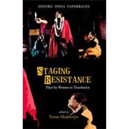 Staging Resistance Plays by Women in Translation