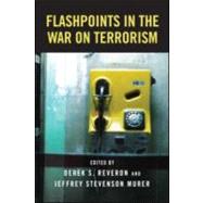 Flashpoints in the War on Terrorism