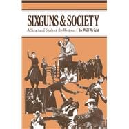 Sixguns and Society