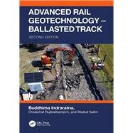 Advanced Rail Geotechnology – Ballasted Track