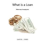 What Is a Loan