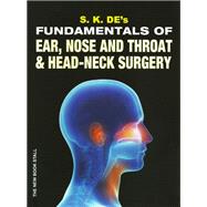 Fundamentals of Ear, Nose and Throat & Head-Neck Surgery