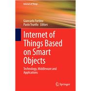 Internet of Things Based on Smart Objects