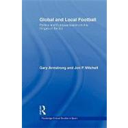 Global and Local Football: Politics and Europeanization on the fringes of the EU