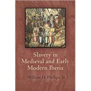 Slavery in Medieval and Early Modern Iberia