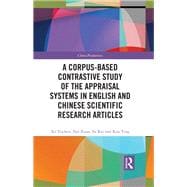 A Corpus-based Contrastive Study of the Appraisal Systems in English and Chinese Scientific Research Articles