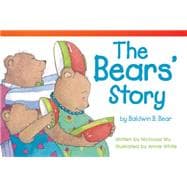 The Bears' Story by Baldwin B. Bear