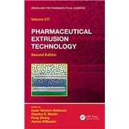 Pharmaceutical Extrusion Technology, Second Edition