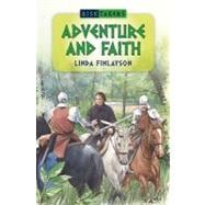 Adventure and Faith : Volume 1