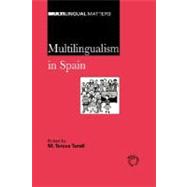 Multilingualism in Spain Sociolinguistic and Psycholinguistic Aspects of Linguistic Minority Groups