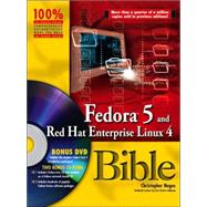 Fedora<sup><small>TM</small></sup> 5 and Red Hat<sup>®</sup> Enterprise Linux<sup>®</sup> 4 Bible
