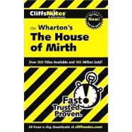 CliffsNotes<sup><small>TM</small></sup> on Wharton's The House of Mirth